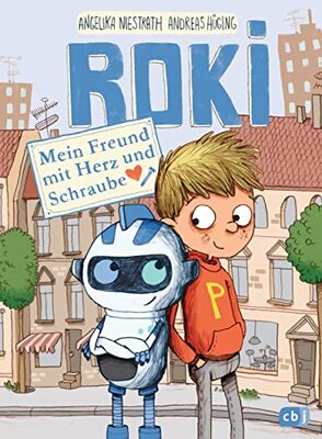 Alle Details zum Kinderbuch ROKI - Mein Freund mit Herz und Schraube (Die Roki-Reihe, Band 1) und ähnlichen Büchern