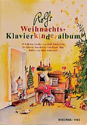 Alle Details zum Kinderbuch Rolfs Weihnachts-Klavierkinderalbum: 14 weihnachtliche Lieder, leicht bis mittelschwer bearbeitet für Klavier und Gesang (Ed. 1153): 14 beliebte Lieder und ähnlichen Büchern