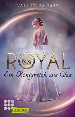 Alle Details zum Kinderbuch Royal: Ein Königreich aus Glas und ähnlichen Büchern