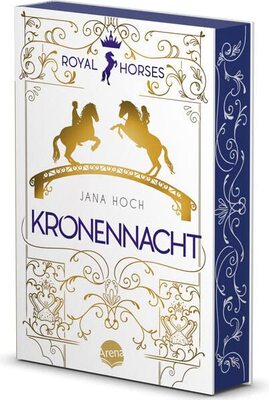 Alle Details zum Kinderbuch Royal Horses (3). Kronennacht: Band 3 der romantischen und royalen Pferde-Trilogie ab 12 und ähnlichen Büchern