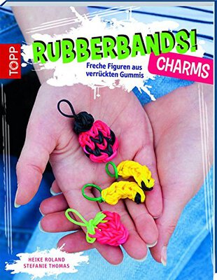 Rubberbands! Charms: Freche Figuren aus verrückten Gummis bei Amazon bestellen