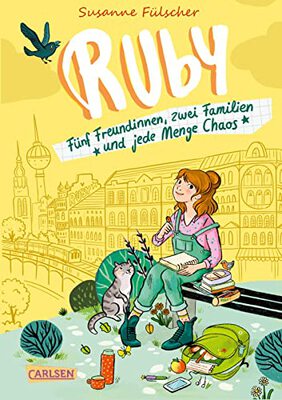 Alle Details zum Kinderbuch Ruby 1: Ruby: Fünf Freundinnen, zwei Familien und jede Menge Chaos | Ruby 1 - Ein bunter Großstadt-Spaß für Mädchen ab 10 (1) und ähnlichen Büchern