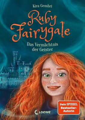 Alle Details zum Kinderbuch Ruby Fairygale (Band 6) - Das Vermächtnis der Geister: Rette magische Fabelwesen mit Ruby Fairygale - Fantasy-Buch für Mädchen und Jungen ab 10 Jahren und ähnlichen Büchern