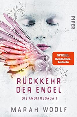 Alle Details zum Kinderbuch Rückkehr der Engel (Angelussaga 1): Die Angelussaga 1 | Der deutsche Romantasy-Bestseller und ähnlichen Büchern