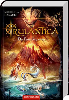 Alle Details zum Kinderbuch Rulantica - Bd. 3: Der Feuerberg erwacht und ähnlichen Büchern