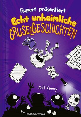 Alle Details zum Kinderbuch Rupert präsentiert: Echt unheimliche Gruselgeschichten: Band 3 und ähnlichen Büchern