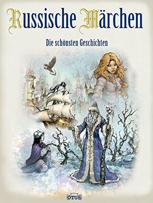 Alle Details zum Kinderbuch Russische Märchen - die bekanntesten Geschichten: Die schönsten Geschichten und ähnlichen Büchern