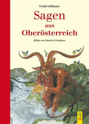 Alle Details zum Kinderbuch Sagen aus Oberösterreich und ähnlichen Büchern