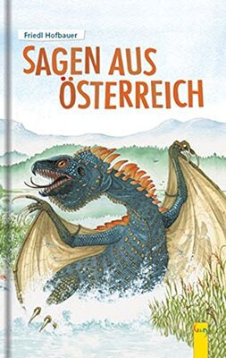 Alle Details zum Kinderbuch Sagen aus Österreich und ähnlichen Büchern