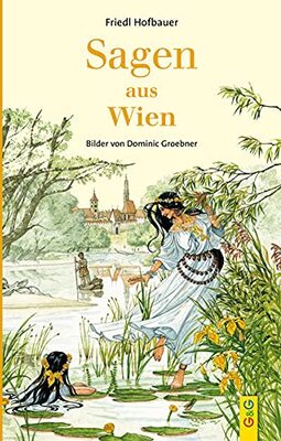 Alle Details zum Kinderbuch Sagen aus Wien und ähnlichen Büchern