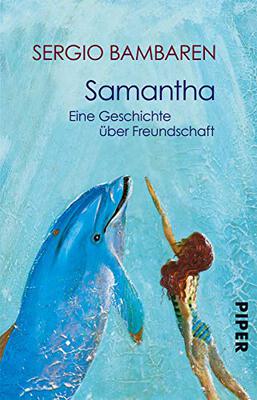 Alle Details zum Kinderbuch Samantha: Eine Geschichte über Freundschaft und ähnlichen Büchern