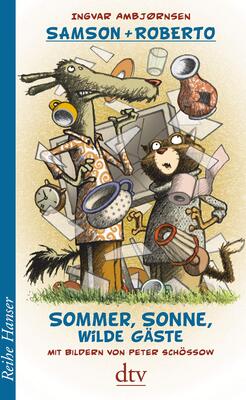 Alle Details zum Kinderbuch Samson und Roberto Sommer, Sonne, wilde Gäste (Reihe Hanser) und ähnlichen Büchern