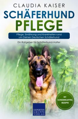 Alle Details zum Kinderbuch Schäferhund Pflege: Pflege, Ernährung und Krankheiten rund um Deinen Deutschen Schäferhund und ähnlichen Büchern