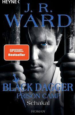 Alle Details zum Kinderbuch Schakal – Black Dagger Prison Camp 1: Roman und ähnlichen Büchern