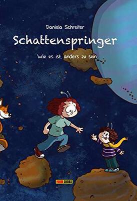 Alle Details zum Kinderbuch Schattenspringer: Bd. 1: Wie es ist, anders zu sein und ähnlichen Büchern