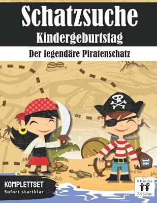 Alle Details zum Kinderbuch Schatzsuche Kindergeburtstag: Der legendäre Piratenschatz: All incl. Schnitzeljagd Set | für 7-9 Jährige | bis zu 8 Kinder (Partyspiele zum Kindergeburtstag) und ähnlichen Büchern