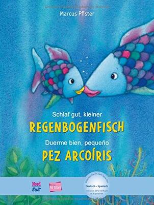 Alle Details zum Kinderbuch Schlaf gut, kleiner Regenbogenfisch: Kinderbuch Deutsch-Spanisch mit MP3-Hörbuch zum Herunterladen und ähnlichen Büchern