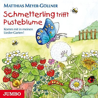 Alle Details zum Kinderbuch Schmetterling trifft Pusteblume - Komm mit in meinen Lieder-Garten! und ähnlichen Büchern
