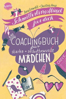 Alle Details zum Kinderbuch Schmetterlingsflügel für dich: Das Coachingbuch für starke und selbstbewusste Mädchen und ähnlichen Büchern