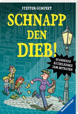 Alle Details zum Kinderbuch Schnapp den Dieb! Spannende Rätselkrimis zum Mitraten und ähnlichen Büchern