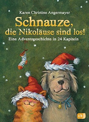 Alle Details zum Kinderbuch Schnauze, die Nikoläuse sind los: Eine Adventsgeschichte in 24 Kapiteln - Mit perforierten Seiten zum Auftrennen (Die Schnauze-Reihe, Band 4) und ähnlichen Büchern