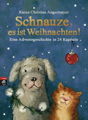 Alle Details zum Kinderbuch Schnauze, es ist Weihnachten: Eine Adventsgeschichte in 24 Kapiteln (Die Schnauze-Reihe, Band 1) und ähnlichen Büchern