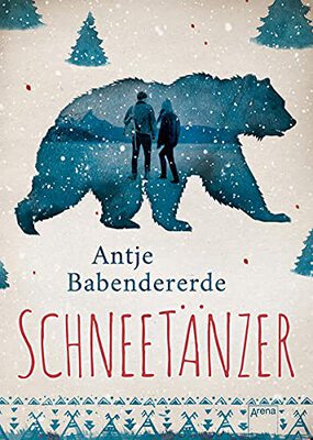 Alle Details zum Kinderbuch Schneetänzer: Atmosphärischer Abenteuerroman mit starker Liebesgeschichte und ähnlichen Büchern