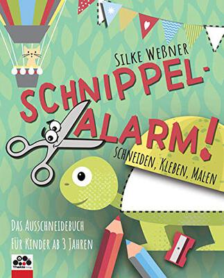 Alle Details zum Kinderbuch Schnippel-Alarm! Das Ausschneidebuch für Kinder ab 3 Jahren: Bastelbuch: Schneiden, Kleben, Malen und ähnlichen Büchern