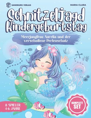 Alle Details zum Kinderbuch Schnitzeljagd Kindergeburtstag: Meerjungfrau Aurelia und der verschollene Perlenschatz - Komplett Set für 4-6 Jahre und ähnlichen Büchern