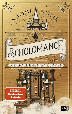 Alle Details zum Kinderbuch Scholomance – Die Goldenen Enklaven: Das furiose Finale der Dark-Fantasy-Trilogie (Die Scholomance-Reihe, Band 3) und ähnlichen Büchern