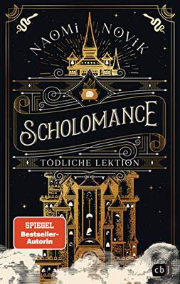 Alle Details zum Kinderbuch Scholomance – Tödliche Lektion: Das epische Dark-Fantasy-Highlight und Band 1 der New-York-Times-Bestsellertrilogie (Die Scholomance-Reihe, Band 1) und ähnlichen Büchern