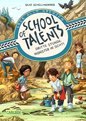 Alle Details zum Kinderbuch School of Talents 3: Dritte Stunde: Monster in Sicht! und ähnlichen Büchern