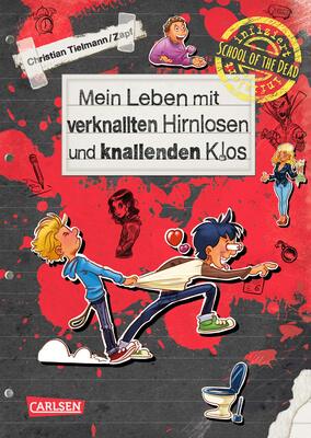 Alle Details zum Kinderbuch School of the dead 2: Mein Leben mit verknallten Hirnlosen und knallenden Klos (2) und ähnlichen Büchern