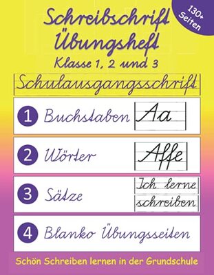 Alle Details zum Kinderbuch Schreibschrift Übungsheft Klasse 1, 2 und 3: Schulausgangsschrift (SAS) - Schön Schreiben lernen in der Grundschule und ähnlichen Büchern