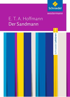 Alle Details zum Kinderbuch Schroedel Lektüren: E.T.A. Hoffmann: Der Sandmann Textausgabe und ähnlichen Büchern
