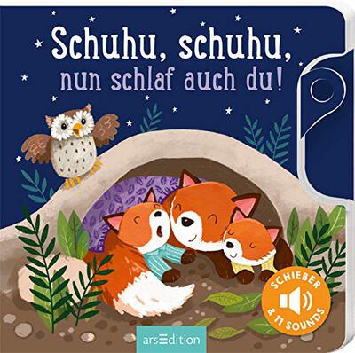 Alle Details zum Kinderbuch Schuhu, schuhu, nun schlaf auch du!: Schieber und 11 Sounds | Ein innovatives Schieber-Soundbuch für die Kleinsten ab 18 Monaten und ähnlichen Büchern
