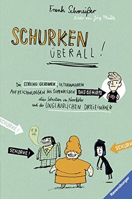 Alle Details zum Kinderbuch Schurken überall! und ähnlichen Büchern