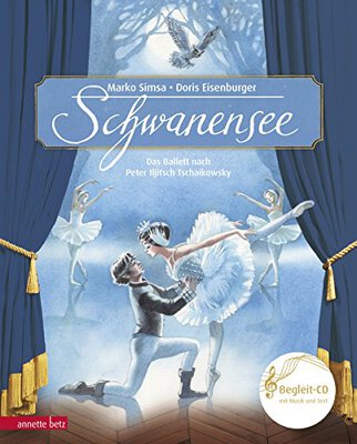 Alle Details zum Kinderbuch Schwanensee (Das musikalische Bilderbuch mit CD und zum Streamen): Das Ballett nach Peter Iljitsch Tschaikowsky und ähnlichen Büchern