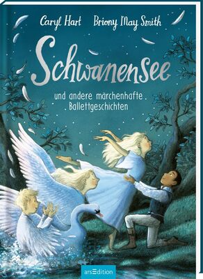 Alle Details zum Kinderbuch Schwanensee und andere märchenhafte Ballettgeschichten: Vorlesebuch für Ballettfans ab 4 Jahren und ähnlichen Büchern