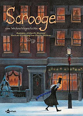 Alle Details zum Kinderbuch Scrooge – Eine Weihnachtsgeschichte und ähnlichen Büchern