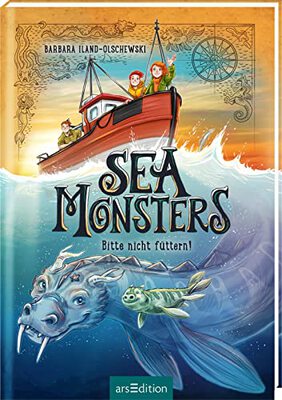 Alle Details zum Kinderbuch Sea Monsters – Bitte nicht füttern! (Sea Monsters 2): Kinderbuch ab 9 Jahre | Fantastisches Abenteuer über Freundschaft, Mut und die Geheimnisse des Meeres und ähnlichen Büchern