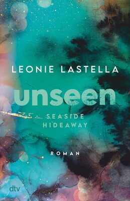 Alle Details zum Kinderbuch Seaside Hideaway – Unseen: Große Gefühle und gefährliche Geheimnisse – Romantic Suspense meets New Adult (Die Seaside-Hideaway-Reihe, Band 2) und ähnlichen Büchern