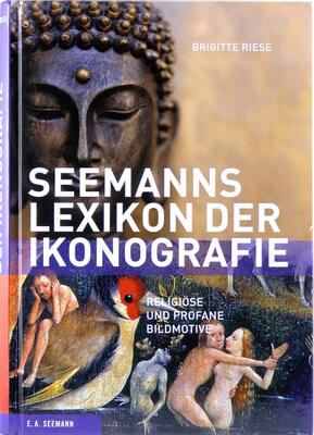 Alle Details zum Kinderbuch Seemann Lexikon der Ikonografie: Religiöse und profane Bildmotive: Religiöse und profane Motive (Seemanns Lexika) und ähnlichen Büchern