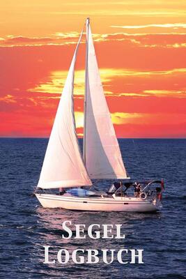Segel Logbuch: Nautisches Meilenbuch | Nachweisheft und Seetagebuch für Segler, Yacht und Motorboot | ca. A5 im Segelschiff-Cover bei Amazon bestellen