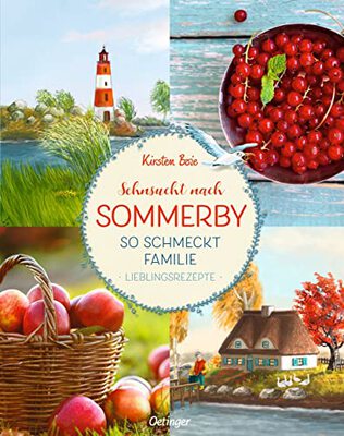Alle Details zum Kinderbuch Sehnsucht nach Sommerby: So schmeckt Familie. Lieblingsrezepte und ähnlichen Büchern