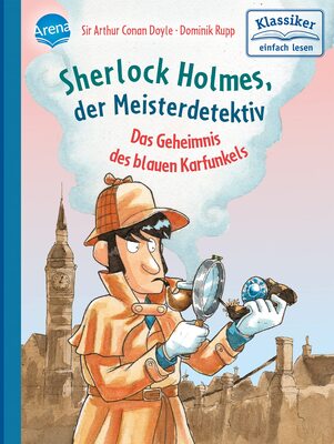 Sherlock Holmes, der Meisterdetektiv. Das Geheimnis des blauen Karfunkels: Klassiker einfach lesen bei Amazon bestellen