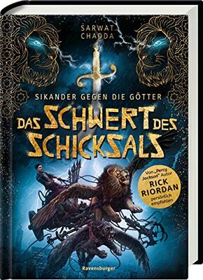 Alle Details zum Kinderbuch Sikander gegen die Götter, Band 1: Das Schwert des Schicksals (Rick Riordan Presents) (Sikander gegen die Götter, 1) und ähnlichen Büchern