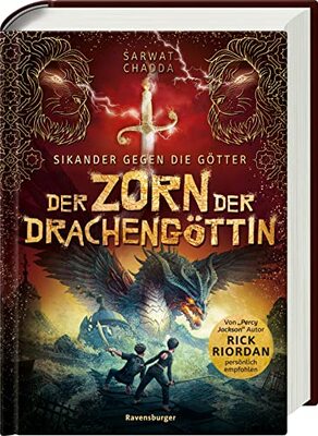 Alle Details zum Kinderbuch Sikander gegen die Götter, Band 2: Der Zorn der Drachengöttin (Rick Riordan Presents) (Sikander gegen die Götter, 2) und ähnlichen Büchern