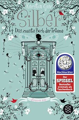 Alle Details zum Kinderbuch Silber - Das zweite Buch der Träume: Roman (Silber-Trilogie, Band 2) und ähnlichen Büchern