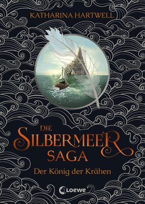 Alle Details zum Kinderbuch Die Silbermeer-Saga (Band 1) - Der König der Krähen: Ein literarisches, bildgewaltiges Nordic-Fantasy-Epos und ähnlichen Büchern